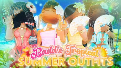 [SUMMER] 200+ Tropical Baddie Outfits