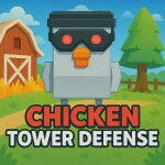 Chicken Tower Defense