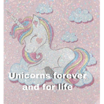 unicorns forever and for life