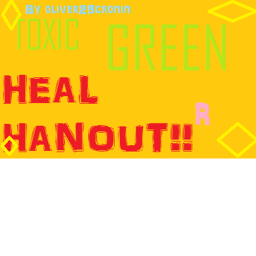 *New admin commands* ToXic green heal HANGOUT!