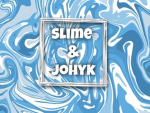 Johyk&Slime