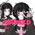 AGITATED