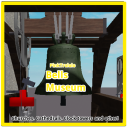 Ivan's Bell Museum (Read Desc.)