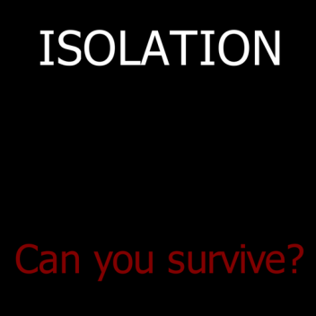 Isolation:Lobby