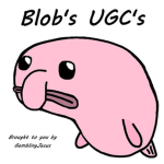 Blob's UGC's