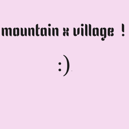 mountion x village