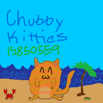 chubby kitty's