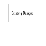 Existing Designs