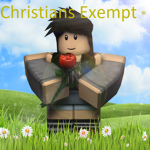 Christians Exempt ®