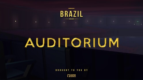 [VOTAÇÃO!] Auditorium - Roblox Brazil Awards