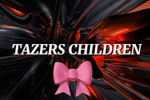 TAZERRs kids!
