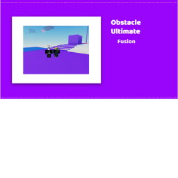 Obstacle ultimate Fusion (TESTING) NEW UPDATE