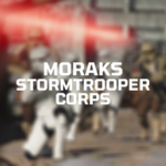 Moraks Stormtrooper Corps