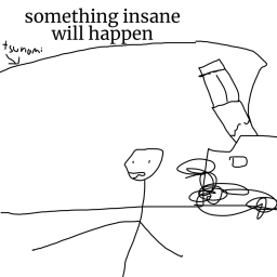something Insane will happen[early Access]