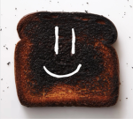 Burnt toast gaming