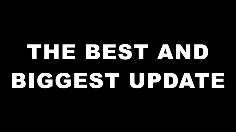 BIGGEST UPDATE!