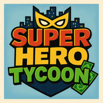 SUPERHERO TYCOON!