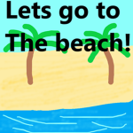 Lets go to the beach