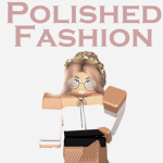 🌹Polished Fashion🌹