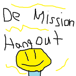 De Mission Hangout