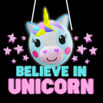 BELIEVE IN UNICORN
