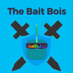 The Bait bois