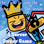 [🎄] First To Join Is Owner