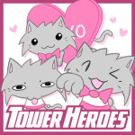 Tower Heroes [❤️ VALENTINE'S] 