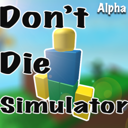 Don't die simulator [ALPHA]