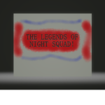 Legends Of Night Squad