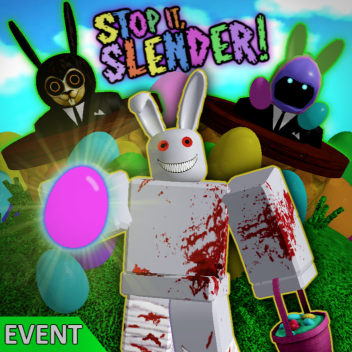 🐇🥚 Pare com isso, Slender!