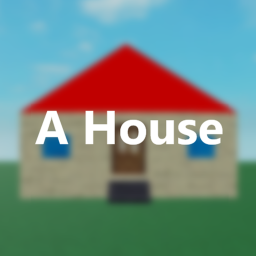 A House