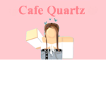 ~Cafe Quartz~
