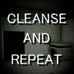 Cleanse and Repeat