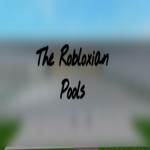The Robloxian Pools