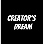 Creator’s Dream