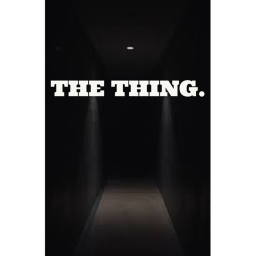 THE THING.