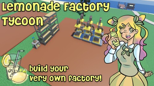 Lemonade Factory Tycoon! (BETA) 