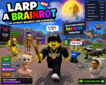 Larp a Brainrot