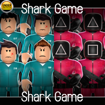 Shark Game / Only Lobby 