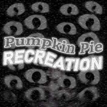 Pumpkin Pie (DISTORTION)