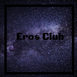 💙~ Eros Club ~💙