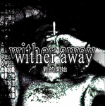 #wither away