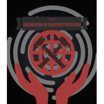 Organization of Disaster Prevention