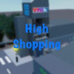🛍️ High Shopping