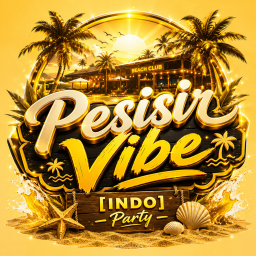 Pesisir Vibe [INDO] Party