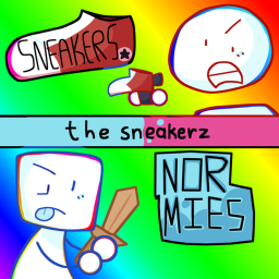 THE SNEAKERZ !! [Beta]