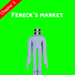 Fereck's market: Chapter 5