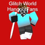 Glitch World Fans