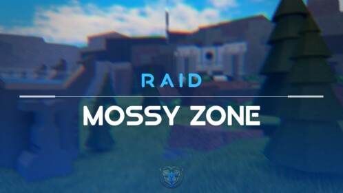 RAID | Mossy Zone